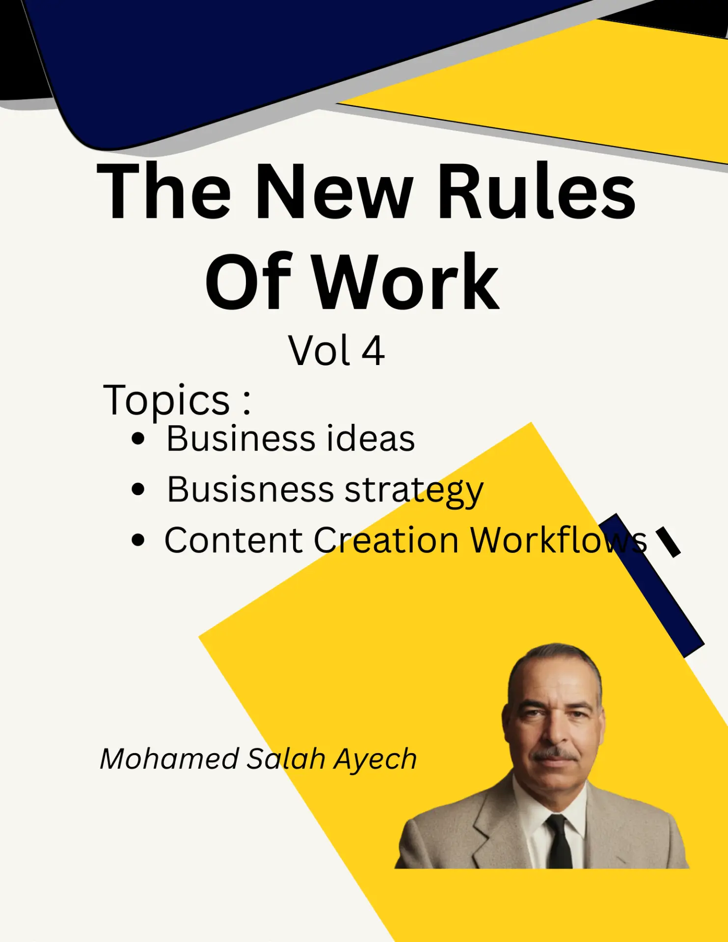 The New Rules Of Work – Vol 4